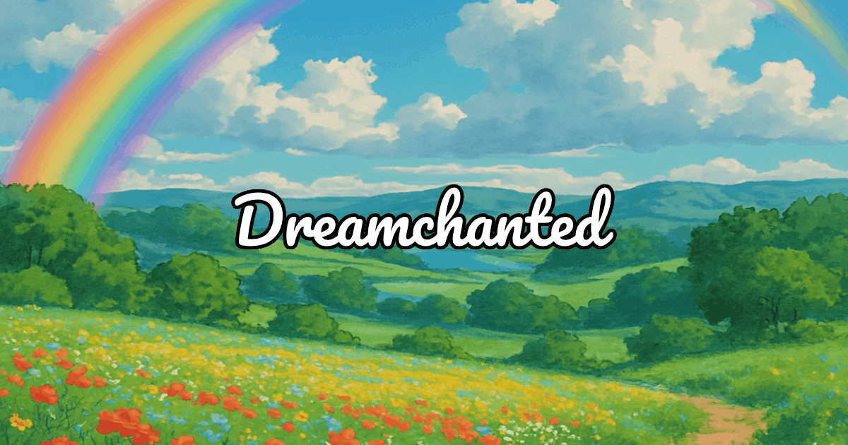 Dreamchanted